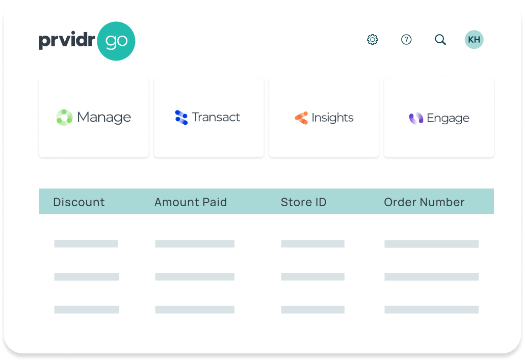 Illustrated image representing Prvidr Go dashboard. Logos of the four key modules - Manage, Transact, Insights, and Engage - appear above a basic table.